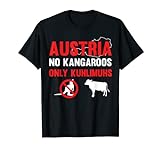 No Kangaroos Only Kuhlimuhs Austria Österreicher Österreich T-Shirt