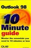 10 Minute Guide to Microsoft Outlook 98 (SAMS TEACH YOURSELF IN 10 MINUTES)