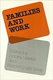 Families and Work (Women in the Political Economy)