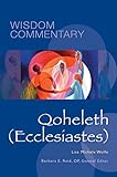 Qoheleth (Ecclesiastes) (Wisdom Commentary Series Book 24) (English Edition)