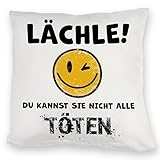 Emoticon Kuschelkissen mit Spruch - Lächle du Kannst sie Nicht alle töten für Junge Männer oder Frauen lächeln DekoKuschelkissen witzig spaßig