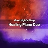Diary (Netflix 'Mirai Nikki' Main Theme)(Original artist：SEKAI NO OWARI)(Good Night's Sleep Piano Duo)
