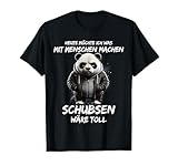 Heute möchte ich was mit Menschen machen Schubsen wäre toll T-S
