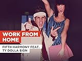 Work From Home im Stil von Fifth Harmony feat. Ty Dolla $ign