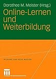 Online-Lernen und Weiterbildung (Bildung und Neue Medien 5)