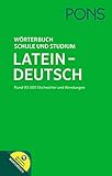 PONS Wörterbuch für Schule und Studium Latein-Deutsch: Mit 90.000 Stichwörtern und Wendungen. Mit Online-Wörterbuch