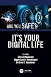 Its Your Digital Life