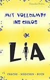Lia - Mit Volldampf ins Chaos: Freche - Mädchen - Buch