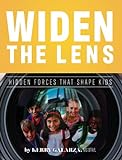 Widen the Lens: Hidden Forces That Shape Kids