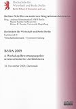 BSOA 2009: 4. Workshop Bewertungsaspekte serviceorientierter Architekturen, 18. November 2009, Darmstadt (Berliner Schriften zu modernen Integrationsarchitekturen)