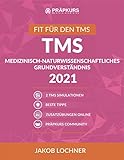 TMS Medizinisch-naturwissenschaftliches Grundverständnis 2021