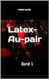 Latex-Au-pair: Band 1