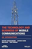 The Technology and Business of Mobile Communications: An Introduction (Wiley - IEEE)