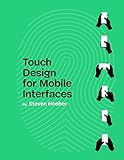 Touch Design for Mobile Interfaces (English Edition)