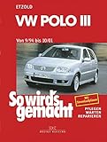 VW Polo III 9/94 bis 10/01: So wird's gemacht - Band 97