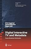 Digital Interactive TV and Metadata: Future Broadcast Multimedia (Signals and Communication Technology)