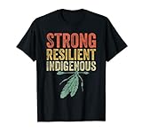 Starker, widerstandsfähiger Tag der indigenen Völker Anti T-Shirt