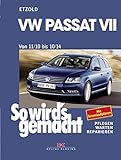 VW Passat 7 von 11/10 bis 10/14: So wird’s gemacht Band 157