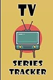 TV series watch magazine: Log All Of Your TV Show Episodes And Seasons In This Handy Journal.TV Show Tracker Log Books. Television series watching journal.