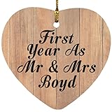 First Year As Mr & Mrs Boyd - Heart Ornament C Holz Ornament Dekoration Weihnachtsbaumschmuck - Geschenk zum Geburtstag Jahrestag Weihnachten Valentinstag