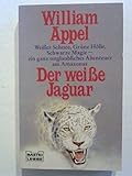 Der weiße Jaguar. Roman.