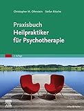 Praxisbuch Heilpraktiker für Psychotherapie