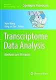Transcriptome Data Analysis: Methods and Protocols (Methods in Molecular Biology, Band 1751)