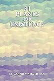 31 PLANES OF EXISTENCE (English Edition)