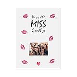 Presentou Kiss The Miss Goodbye Leinwand als Erinnerung/Andenken an den Junggesellenabschied Junggesellinnenabschied | JGA Spiel | Bachelorette Party 30 x 40cm Leinwand