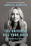 The Universe Has Your Back: Transform Fear to Faith (English Edition)