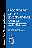 Proceedings of the Seventy-Seventh Convention: October 12-15, 2015 Pittsburgh, Pennsylvania (English Edition)