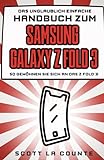 Das Unglaublich Einfache Handbuch Zum Samsung Galaxy Z Fold 3: So Gewöhnen Sie Sich an Das Z Fold 3