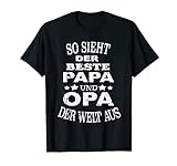 Herren So Sieht Der Beste Papa Und Opa Der Welt Aus - Opa Großvater T-Shirt