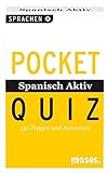 POCKET-QUIZ: SPANISCH aktiv: 150 Fragen & Antworten