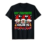 My Favorite Color Is Christmas Light Gnom Merry Christmas T-Shirt