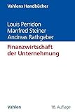 Finanzwirtschaft der Unternehmung (Vahlens Handbücher der Wirtschafts- und Sozialwissenschaften)