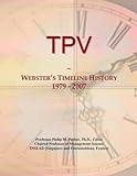 TPV: Webster's Timeline History, 1979 - 2007