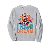 Ich habe einen Traum Martin Luther King Jr. MLK Day Vintage Sweatshirt
