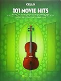 101 Movie Hits -For Cello-: Noten, Sammelband für Cello: Sammelband für Violoncello