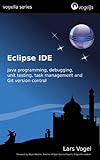Eclipse IDE (vogella) (English Edition)