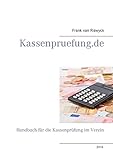 Kassenpruefung.de: Handbuch für die Kassenprüfung im Verein