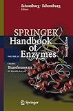 Class 2 Transferases III: EC 2.3.1.60 - 2.3.3.15 (Springer Handbook of Enzymes, 30, Band 30)