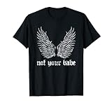 Nu Goth Angel Wings Not Your Babe Emo Ästhetik T-Shirt