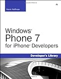 Hoffman, K: Windows Phone 7 for iPhone Developers