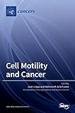 Cell Motility and Cancer
