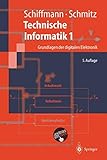 Technische Informatik 1: Grundlagen der Digitalen Elektronik (Springer-Lehrbuch) (German Edition)