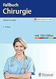 Fallbuch Chirurgie: Mit 150 Fällen. Plus Online-Version in via medici