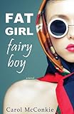Fat Girl Fairy Boy (English Edition)