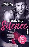 Break my Silence (Read! Sport! Love!): Sports Romance