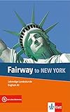 Fairway to New York: Lebendige Landeskunde Englisch A2 (English Edition)